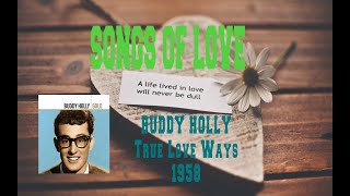 BUDDY HOLLY - TRUE LOVE WAYS