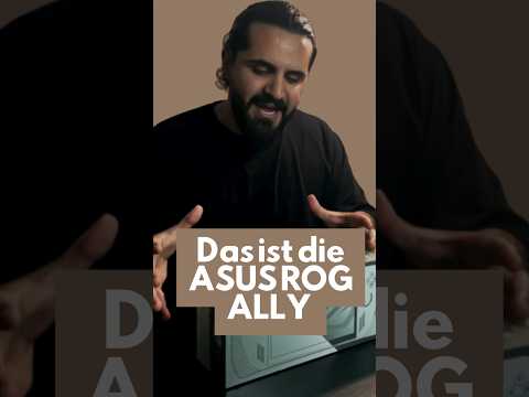 Das ist die ASUS ROG ALLY - Episode 02 - wir gehen in die Details ✨ #deutsch #gaming #asus
