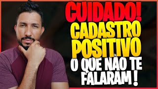 O QUE NO TE CONTARAM DO CADASTRO POSITIVO | VALE A PENA USAR O CADASTRO POSITIVO? [ATUALIZAO]