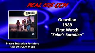 Guardian - Saint&#39;s Battalion