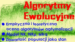 Empiryczna i teoretyczna ocena algorytmów optymalizacji. Model NK, NKp, NKq.