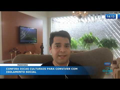 O DIA NEWS 02 04 20  IÌtalo Motta daÌ dicas para conviver com isolamento social