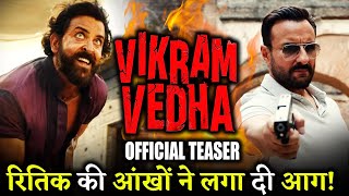 Vikram Vedha : Official Teaser | Hrithik Roshan, Saif Ali Khan, Radhika Apte
