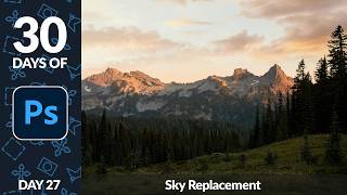 Sky Replacement in Photoshop - Day 27
