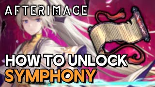 Afterimage - How To Unlock Symphony (Secret Art)