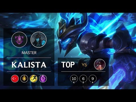 Kalista Top vs Akali - TR Master Patch 10.1