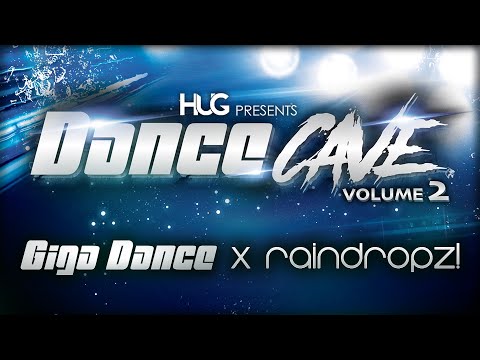 Giga Dance x RainDropz! @ Dance Cave Vol.2