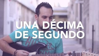 Una décima de segundo - Antonio Vega (Cover by Sr. Jonnes) #unadecimadesegundo