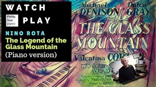 Nino Rota: The Legend of the Glass Mountain ( piano solo version )