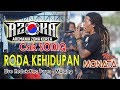 RODA KEHIDUPAN SODIQ NEW MONATA