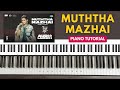 Muththa Mazhai Piano Tutorial With Chords Thug Life