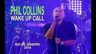 PHIL COLLINS - WAKE UP CALL, RIO DE JANEIRO 2018