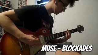 Muse - Blockades (Guitar Cover) by Matt / New Album Simulation Theory