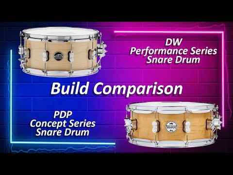 Build Comparison: DW Performance vs PDP Concept Snare Drum Comparison