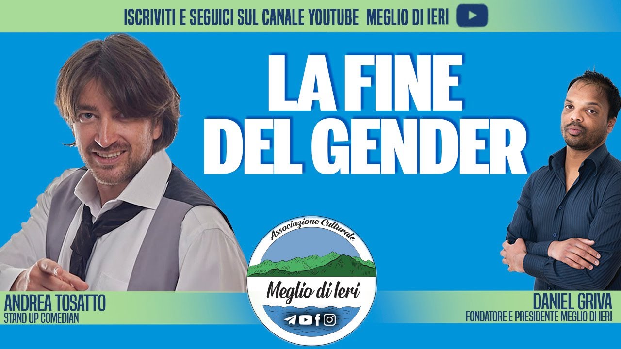 La fine del gender - ANDREA TOSATTO - Scrittore e Stand up Comedian