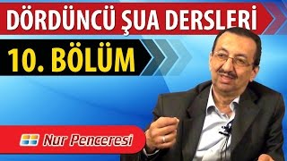 Prof. Dr. Alaaddin Başar - Şualar - 4. Şua - 10. Bölüm