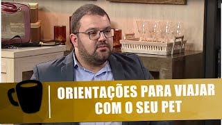 Dicas e orientações para viajar com o seu pet - Tribuna Independente - 28/06/18