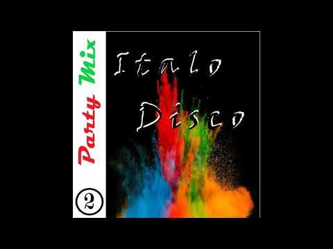 ITALO DISCO PARTY MIX 2