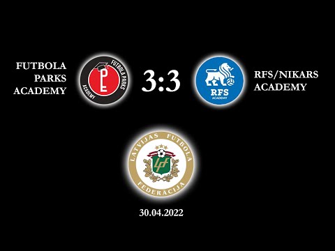 Futbola Parks Academy - RFS/NIKARS ACADEMY | 30-04-2022 | ELITES CENTRA GRUPA U-13 2022
