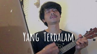 Download lagu YANG TERDALAM - NOAH Cover ukulele by renal mp3