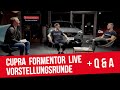 CUPRA Formentor Live-Talk