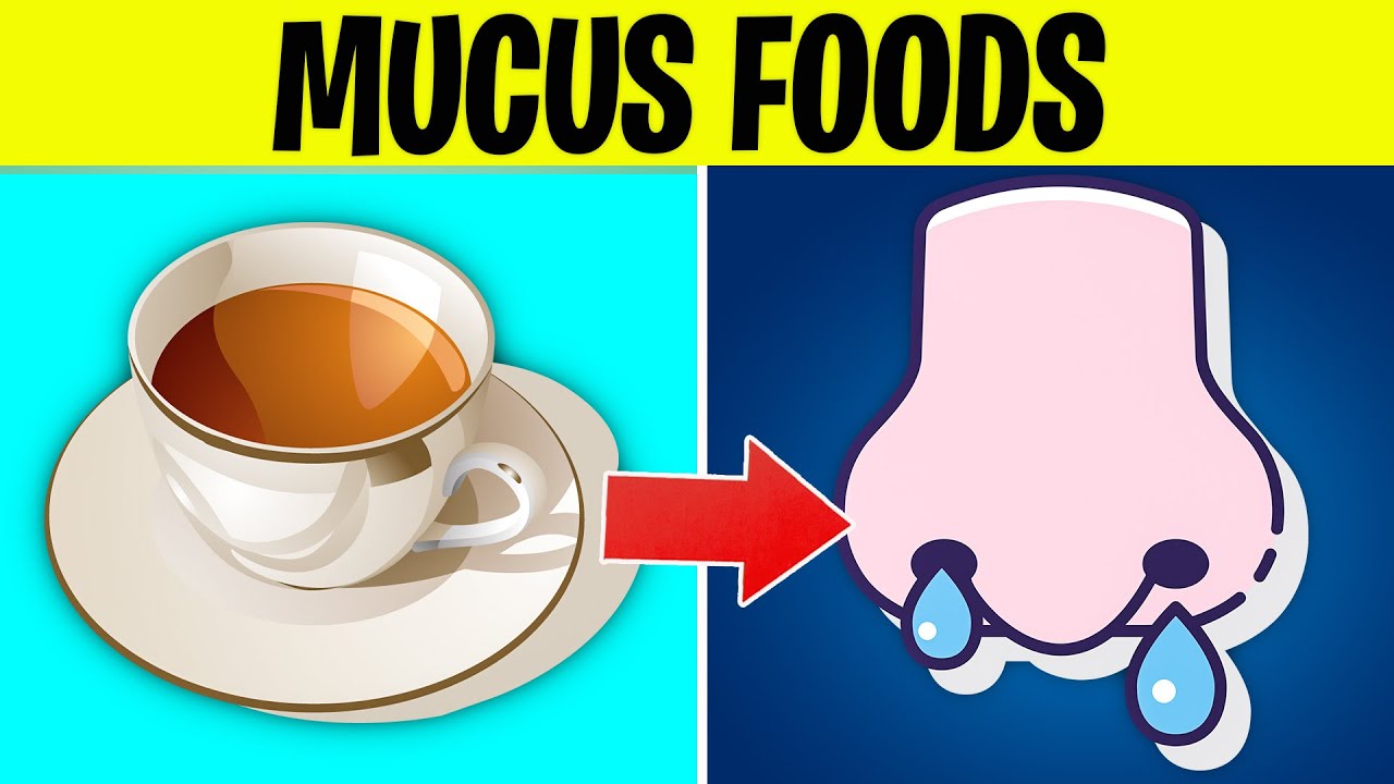 Top 10 Foods That Cause Mucus Build Up
