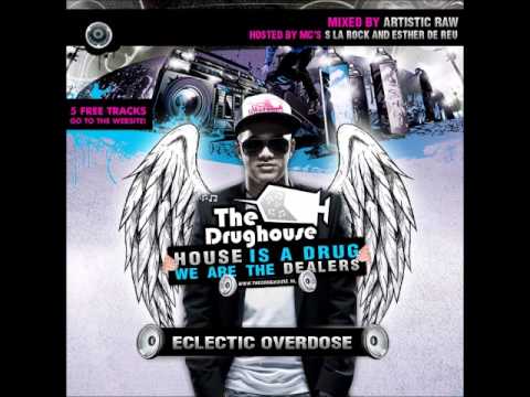 The drughouse Vol 10. - Ecletic Overdose+TRACKLIST Artistic raw *full!!*