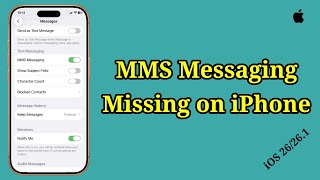 MMS Messaging Missing on iPhone in iOS 26.5.2 Here's the way to fix