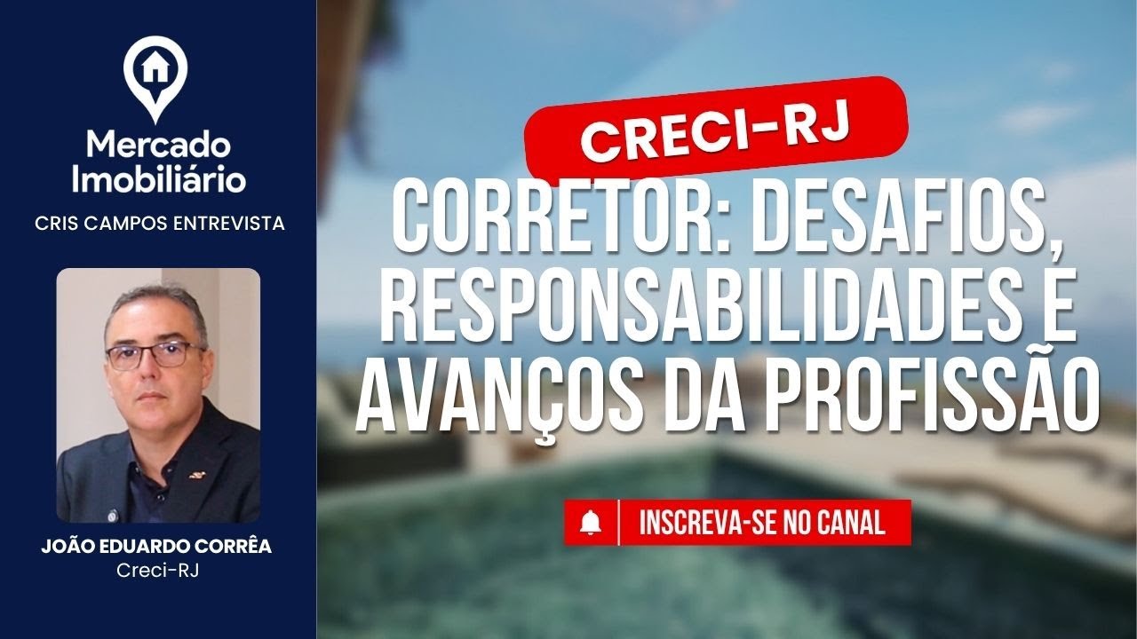Profissão corretor: desafios, responsabilidades e os avanços da profissão