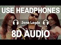 Sona Lagda 8D Audio Sukriti Prakriti Sukhe Bharatt Saurabh Satti D 3D Song Fee 8D