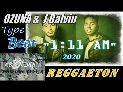 Ozuna & J Balvin Type Beat "1:11 AM" *Reggaeton* 2020 Instrumental
