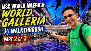 FIRST LOOK at MSC World America's World Galleria