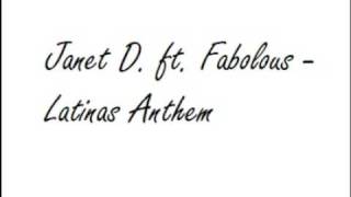 Janet D. ft. Fabolous - Latinas Anthem
