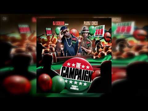 Playaz Circle - The Campaign [FULL MIXTAPE + DOWNLOAD LINK] [2008]