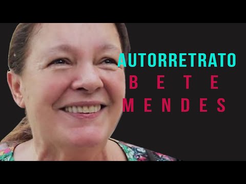 BETE MENDES | AUTORRETRATO