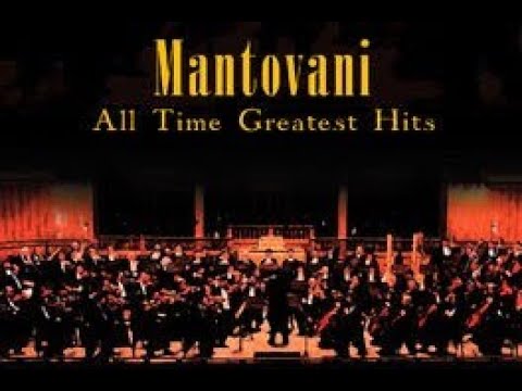MANTOVANI - ALL TIME GREATEST MOMENTS
