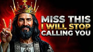 God Says : I WILL STOP CALLING YOU IF... | God Message Hub | God message now today