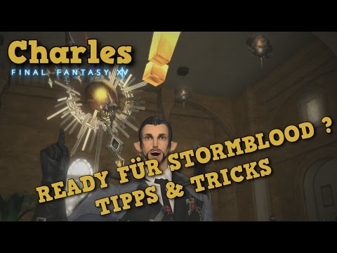 FFXIV - Ready für 4.0 Stormblood - Tipps & Tricks / Gehilfen, Inventar, XP Boost, ... (Gameplay)