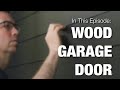 Wood Garage Door - How to Clad your Metal Door with Wood