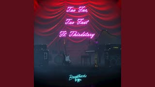 Cover art for Too Far, Too Fast