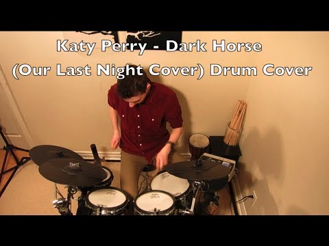 Alex Chenier - Our Last Night - Dark Horse - Drum Cover