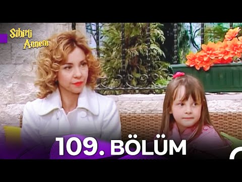 Sihirli Annem 109. Bölüm HD (7. Sezon)