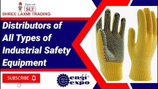 Distributors of All Types of Industrial Safety Equipment