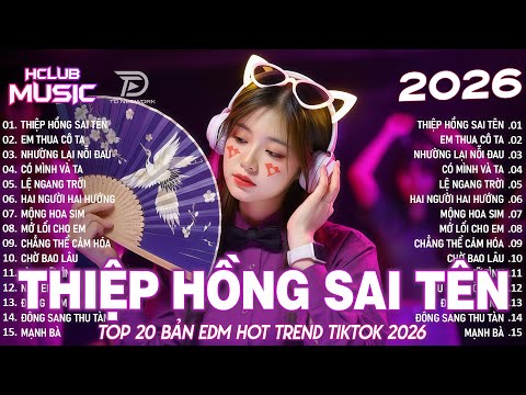 Thiệp Hồng Sai Tên Remix ♫ BXH Nhạc Trẻ Remix Hay Nhất 2025-Top 15 Bản EDM TikTok HotTrend TRIỆUVIEW