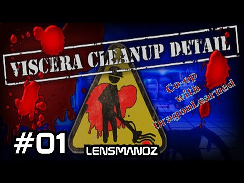 Viscera Cleanup Detail - Co-op with DragonLearned - Ep 1