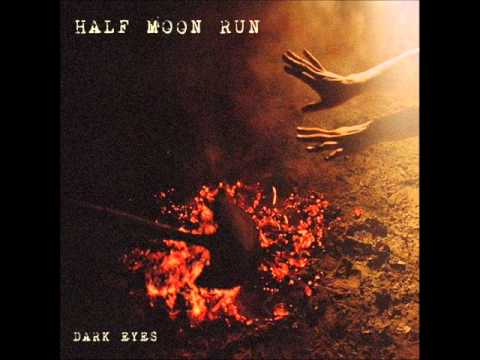 Half Moon Run - Call Me in the Afternoon