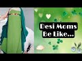 Desi Moms Be Like Shorts