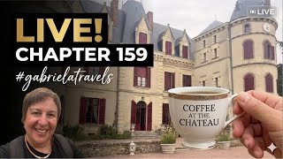 Chapter 159 | 8 June 2026 ☕ Morning Coffee at the Château 🇫🇷 | Monday Motivation, Château Life