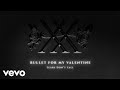 Bullet For My Valentine Tears Don T Fall Acoustic Version Official Audio