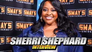 Sherri Shepherd On New Daytime Talk Show 'SHERRI' & Freestyles | SWAY’S UNIVERSE